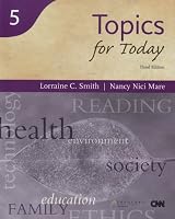 Topics for Today, Third Edition  (Reading for Today Series, Book 5)  (Infotrac College Edition)