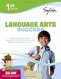 First Grade Language Arts Success (Sylvan Super Workbooks) (Language Arts Super Workbooks)