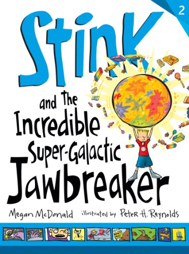 Stink and the Incredible Super-Galactic Jawbreaker (Book #2)