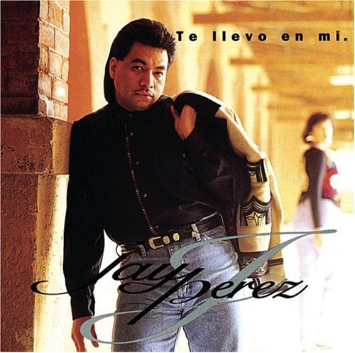 Jay Perez - Te Llevo En Mi - Zortam Music