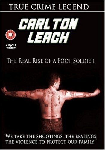 Carlton Leach-Real Rise of a Footsoldier