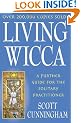 Living Wicca: A Further Guide for the Solitary Practitioner
