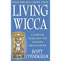 Living Wicca: A Further Guide for the Solitary Pra&hellip von Scott Cunningham