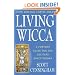 Living Wicca: A Further Guide for the Solitary Practitioner