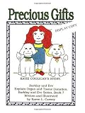 Precious Gifts:  Katie Coolican's Story.  Barklay and Eve Explain Organ and tissue Donation