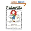 Precious Gifts:  Katie Coolican's Story.  Barklay and Eve Explain Organ and tissue Donation
