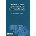 Click here to buy Research on Early Developmental Care in Preterm Neonates by Jacques Sizun; Joy V. Browne.
