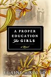 A Proper Education For Girls : A Novel