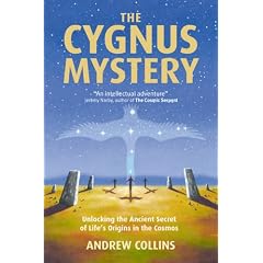 The Cygnus Mystery: Unlocking the Ancient Secret of Life's Origins in the Cosmos
