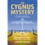 The Cygnus Mystery: Unlocking the Ancient Secret of Life's Origins in the Cosmos