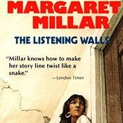 The Listening Walls | [Margaret Millar]