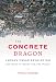 The Concrete Dragon