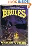Brules: A Novel