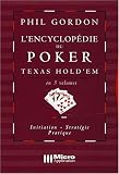 Encyclopédie du Poker Texas Hold Em en 3 Volumes (l )(Poker Strategie)