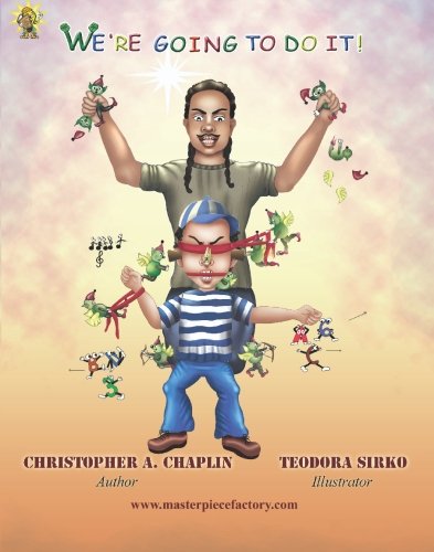 We're Going to Do It!: An illustration of The trials and tribulations  Families of Autistic, ADHD and other special needs children may experience during the early years.