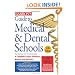 Guide to Medical and Dental Schools: 12th Edition (Barron's Guides)