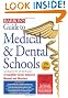 Guide to Medical and Dental Schools: 12th Edition (Barron's Guides)
