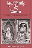 Law, Family, and Women: Toward a Legal Anthropology of Renaissance Italy