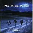 Rule the World by Take That