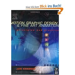 Motion Graphic Design and Fine Art Animation: Principles and Practice
