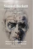Présence de Samuel Beckett / Presence of Samuel Becket: Colloque de Cerisy (Samuel Beckett Today 17) (Samuel Beckett Today/Aujourd hui)