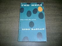 The Hero: A Study in Tradition, Myth and Drama (Dover Books on Literature & Drama)
