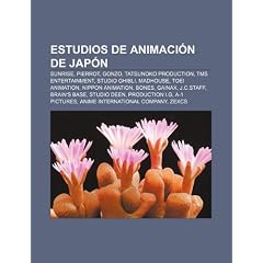 Estudios de animaci�n de Jap�n: Sunrise, Pierrot, Gonzo, Tatsunoko Production, TMS Entertainment, Studio Ghibli, Madhouse, Toei Animation, Nippon ... A-1 Pictures, Anime International Company