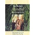Mindful Movements: Gentle Contemplative Exercises with Monks & Nuns of Plum Village
