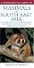 Mammals of South-East Asia (Photographic Guide To...)