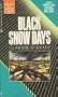 Black Snow Days (Ace Science Fiction Special)