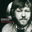 Everybody's Talkin': The Very Best of Harry Nilsson