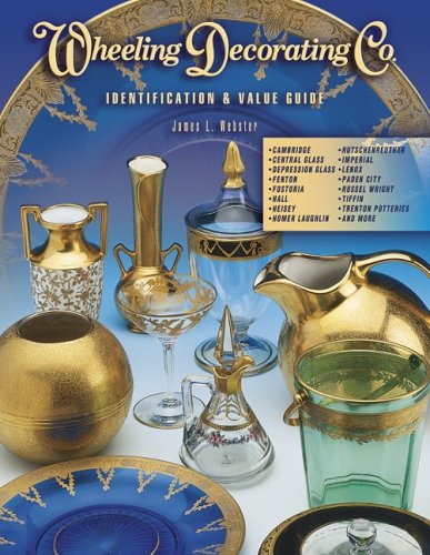 Wheeling Decorating Co.: Identification & Value Guide