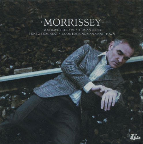 Morrissey - You Have Killed Me/Human Being/I Knew I Was Next - Zortam Music