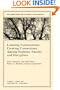 Learning Communities: Creating, Connections Among Students, Faculty, and Disciplines (J-B TL Single Issue Teaching and Learning)