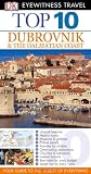 Top 10 Dubrovnik and the Dalmatian Coast (EYEWITNESS TOP 10 TRAVEL GUIDE)