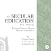 Books : On Secular Education AudioBook
