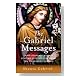 The Gabriel Messages The Gabriel Messages Cover image