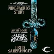Mindsword's Story: The Sixth Book of Lost Swords | Fred Saberhagen