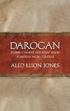Darogan : prophecy, lament and absent heroes in medieval Welsh literature