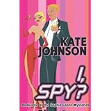 I, Spy (Sophie Green Mysteries, No. 1)