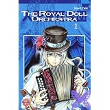 The Royal Doll Orchestra, Band 1von "Kaori Yuki"