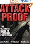 Attack Proof: the Ultimate Guide to Personal Protection