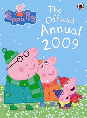 Peppa Pig: The Official Annual 2009 (Peppa Pig)