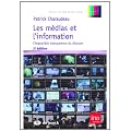 Les Medias et l'Information l'Impossible Transparence du Discours