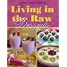 Living in the Raw Desserts