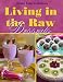 Living in the Raw Desserts