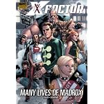 X-Factor Vol. 3: Many Lives of Madrox (X-Men) book cover