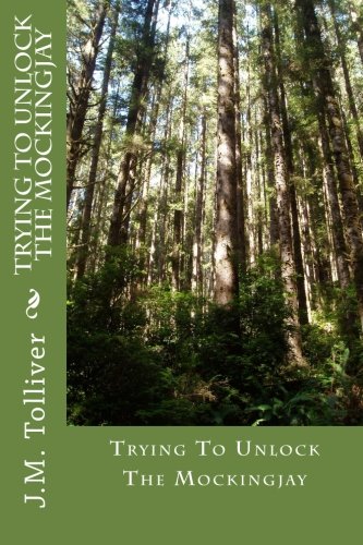 Trying To Unlock The Mockingjay