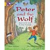 Collins Big Cat - Peter and the Wolf: Band 09/Gold