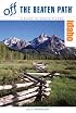 Idaho Off the Beaten Path, 7th (Off the Beaten Path Series)